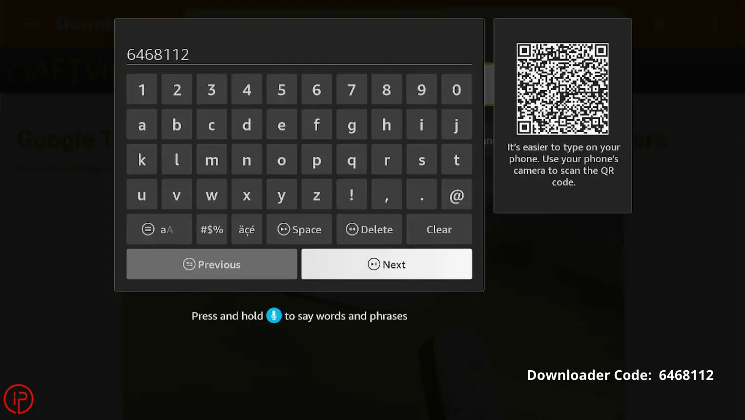 Enter the Downloader code 6468112 and press Continue.
